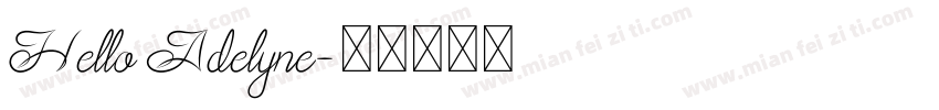 Hello Adelyne字体转换